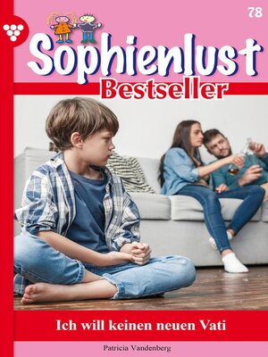 cover image of Sophienlust Bestseller 78 – Familienroman